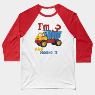I'm 3 and DIGGING IT Baseball T-Shirt